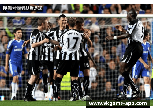 纽卡斯尔联挑战切尔西：英超对决揭幕